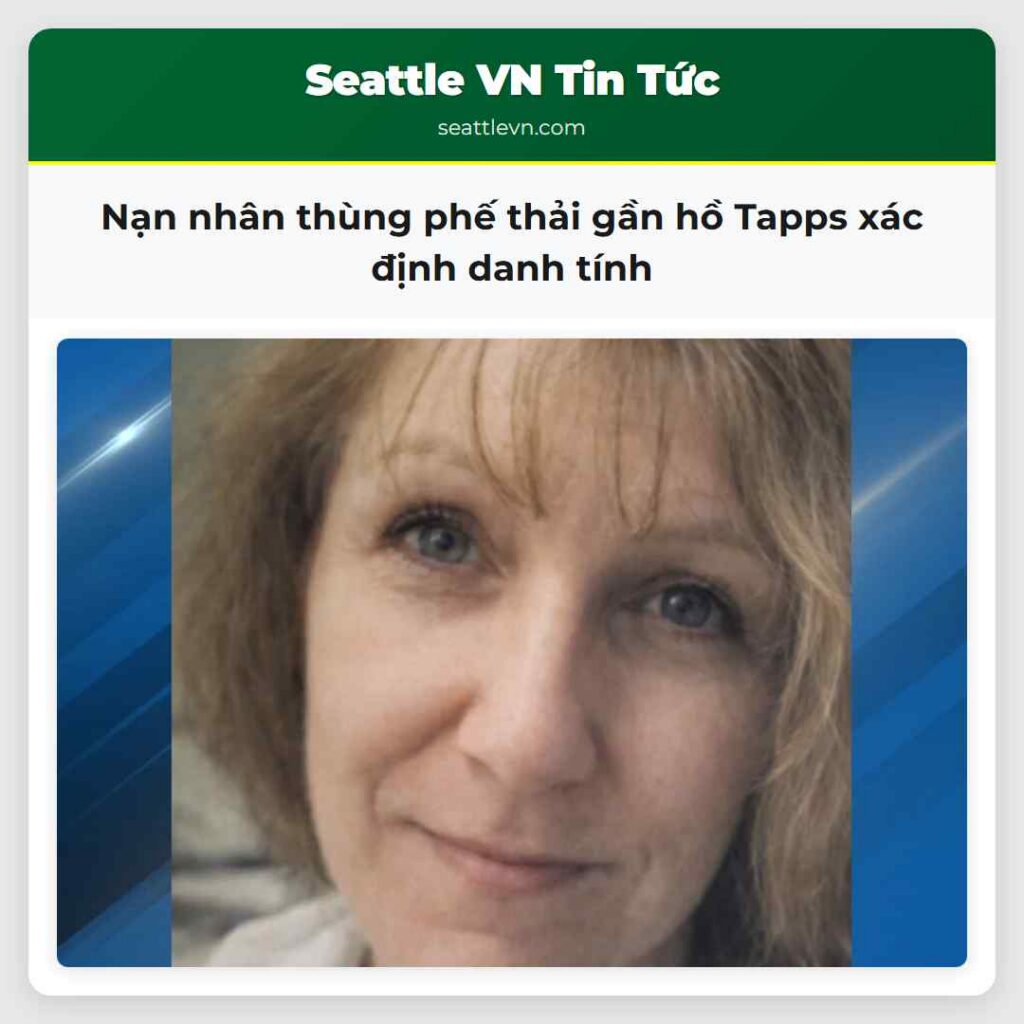 Nạn nhân thùng phế thải gần hồ Tapps xác định