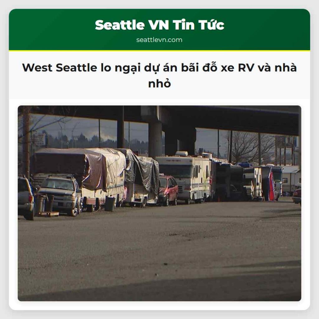 West Seattle lo ngại dự án bãi đỗ xe RV và nhà nhỏ