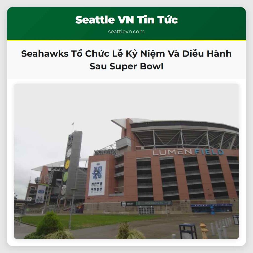 Seahawks Tổ Chức Lễ Kỷ Niệm Và Diễu Hành Sau