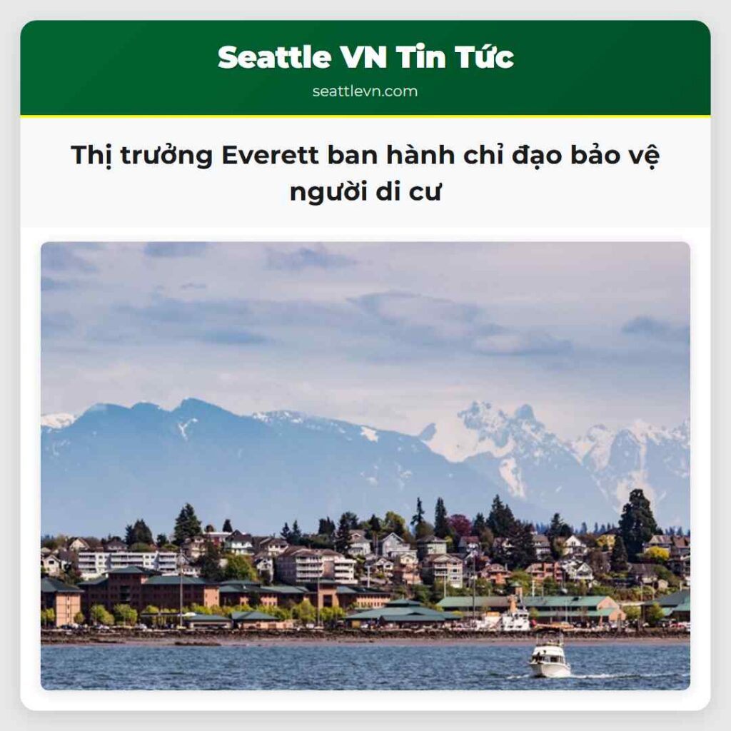 Thị trưởng Everett ban hành chỉ đạo bảo vệ người