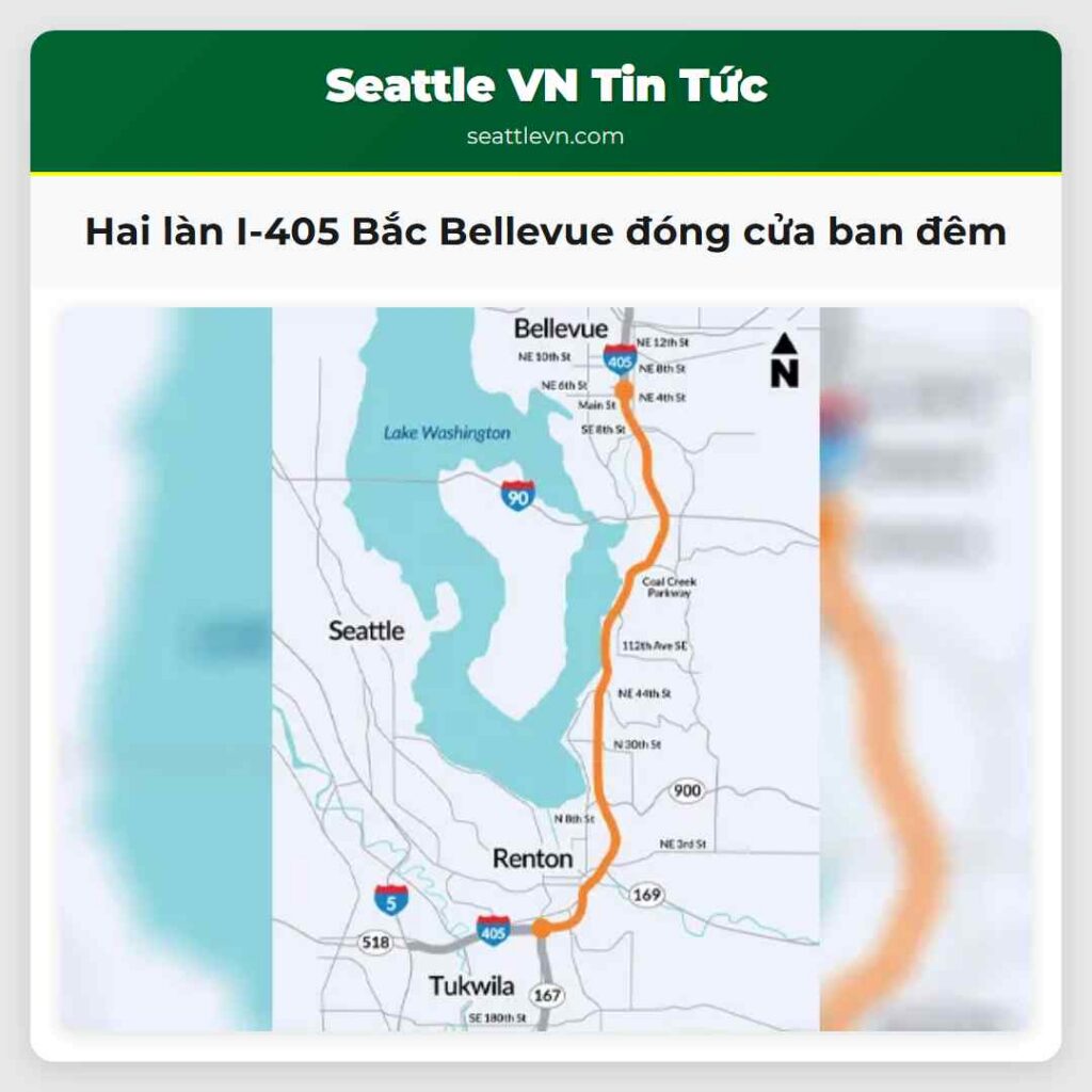 Hai làn I-405 Bắc Bellevue đóng cửa ban đêm