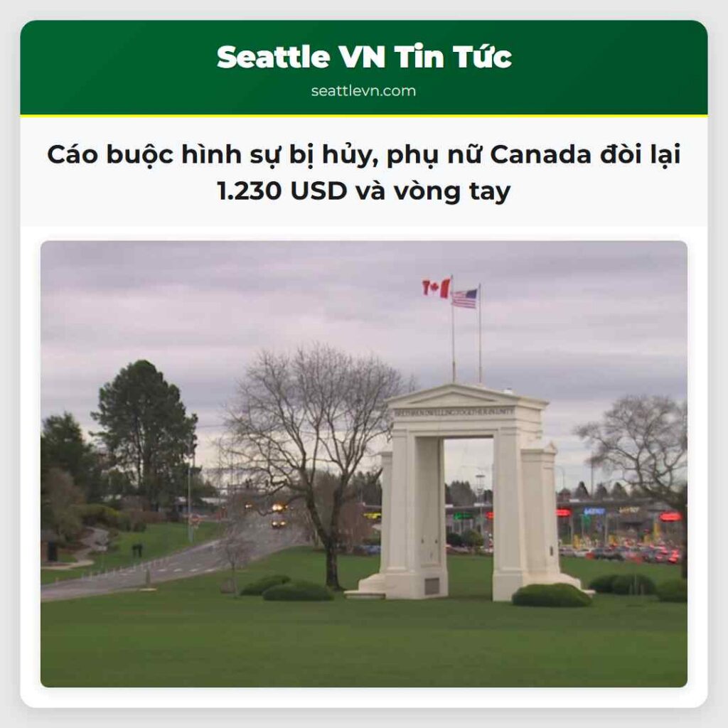 Cáo buộc hình sự bị hủy, phụ nữ Canada đòi lại