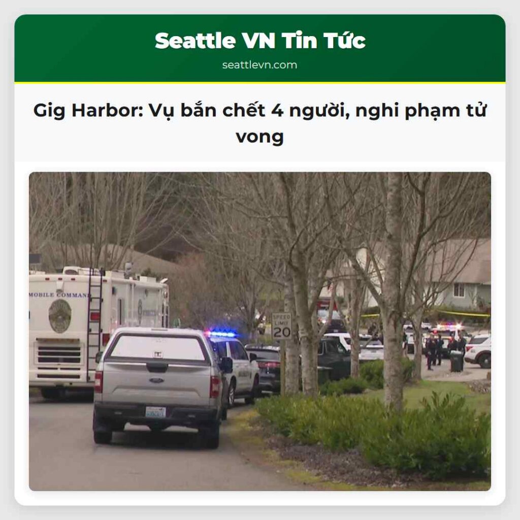 Gig Harbor: Vụ bắn chết 4 người, nghi phạm tử vong