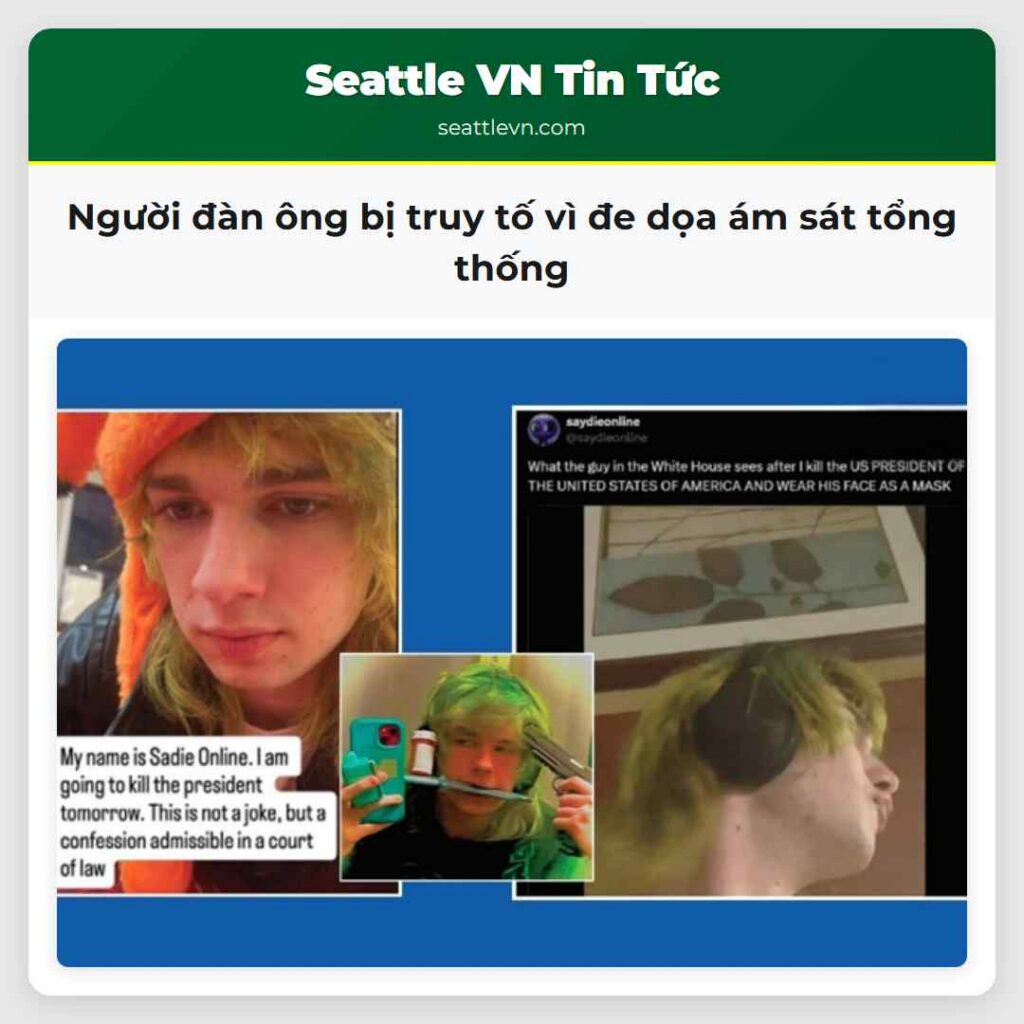 Người đàn ông bị truy tố vì đe dọa ám sát tổng