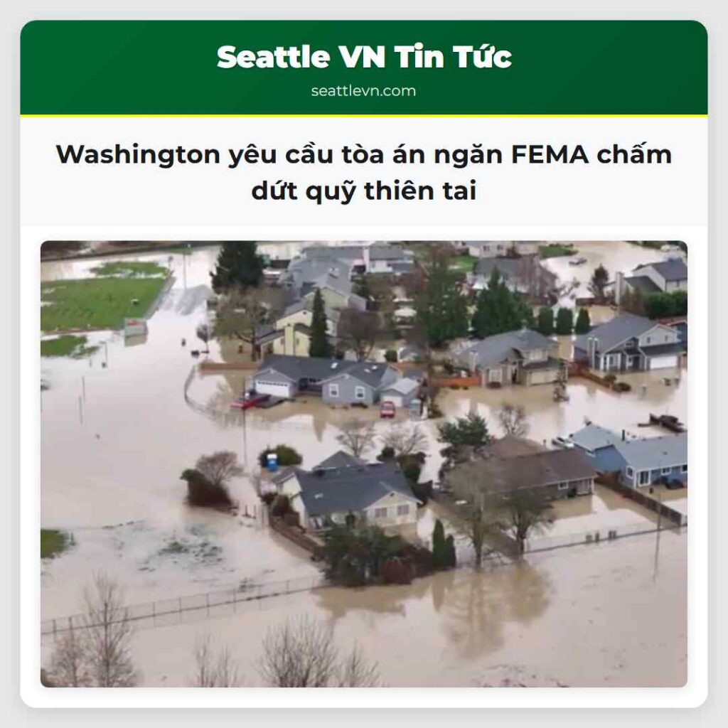 Washington yêu cầu tòa án ngăn FEMA chấm dứt quỹ