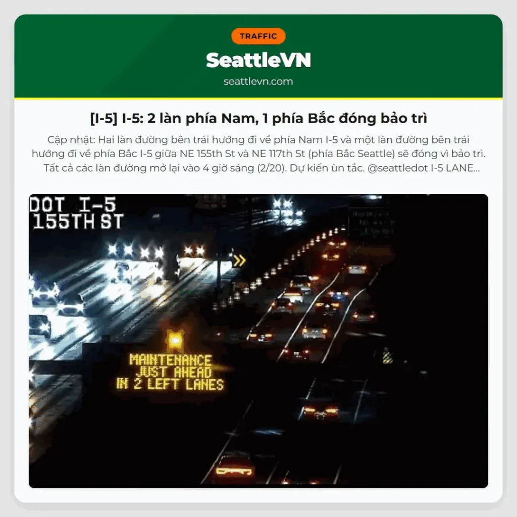 [I-5] I-5: 2 làn phía Nam, 1 phía Bắc đóng bảo trì