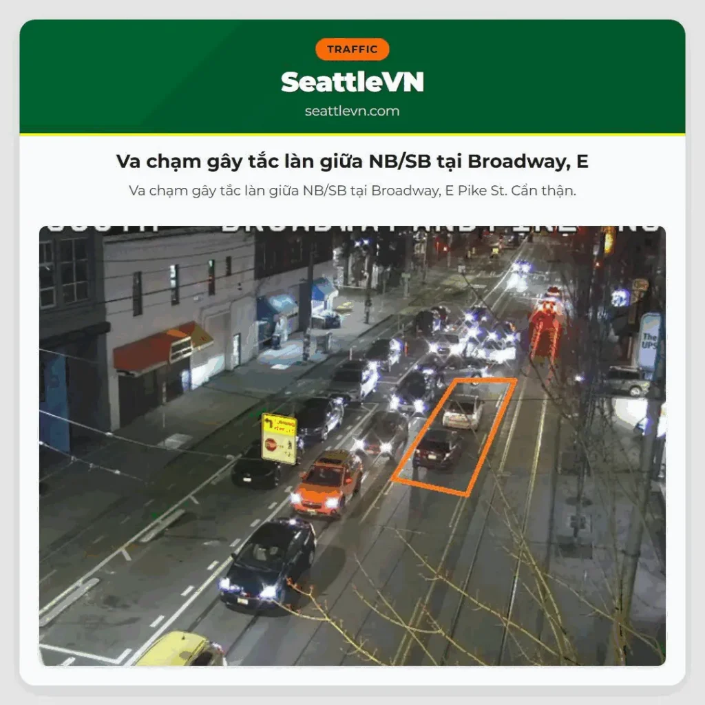 Va chạm gây tắc làn giữa NB/SB tại Broadway, E