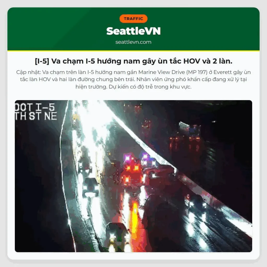 [I-5] Va chạm I-5 hướng nam gây ùn tắc HOV và 2 làn.