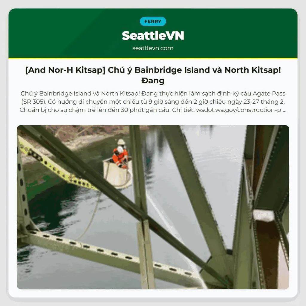 [And Nor-H Kitsap] Chú ý Bainbridge Island và North Kitsap! Đang