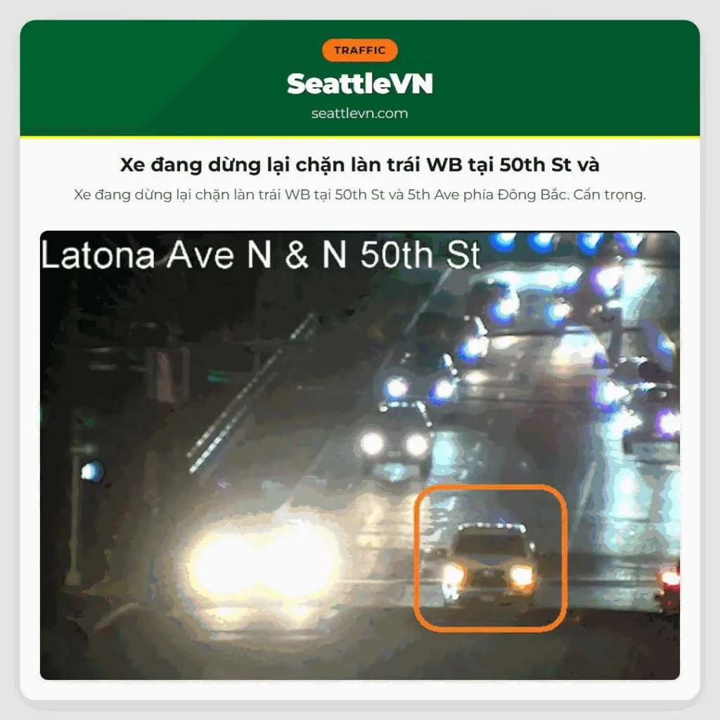 Xe đang dừng lại chặn làn trái WB tại 50th St và