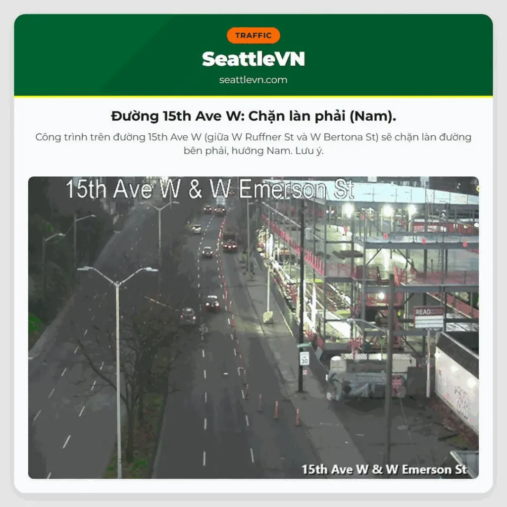 Đường 15th Ave W: Chặn làn phải (Nam).