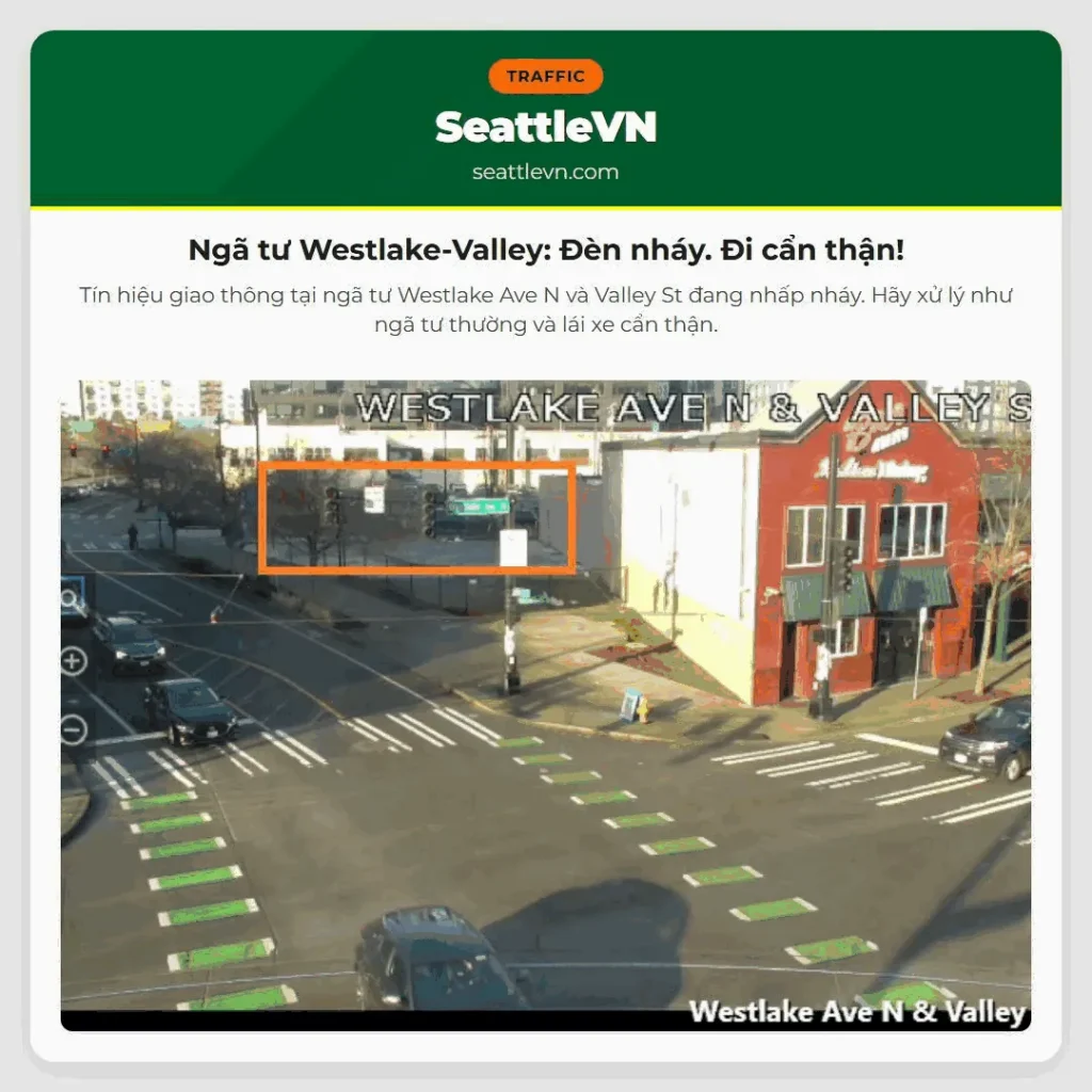 Ngã tư Westlake-Valley: Đèn nháy. Đi cẩn thận!