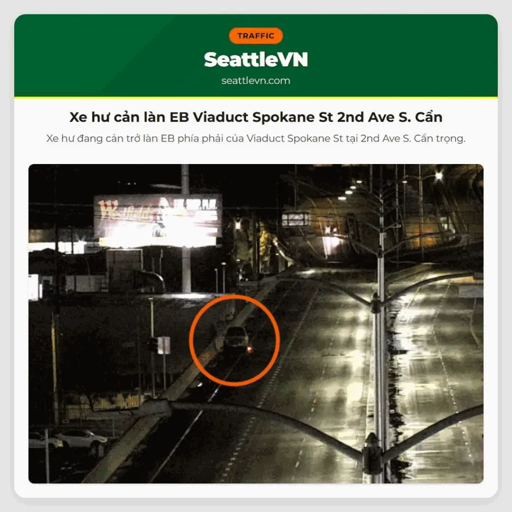 Xe hư cản làn EB Viaduct Spokane St 2nd Ave S. Cẩn