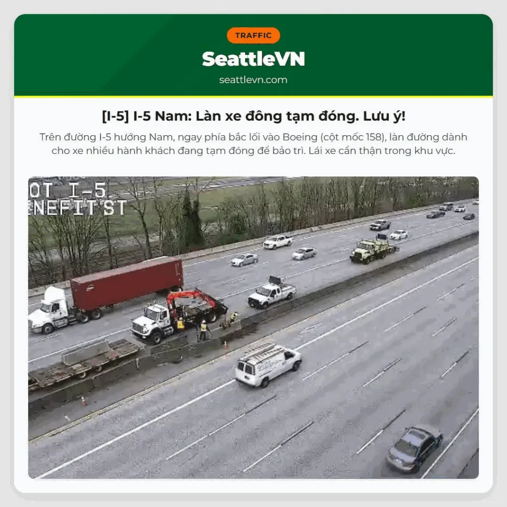 [I-5] I-5 Nam: Làn xe đông tạm đóng. Lưu ý!