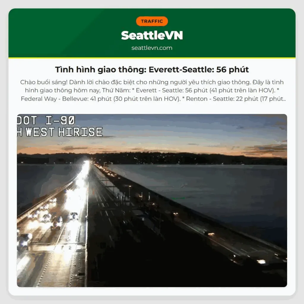 Tình hình giao thông: Everett-Seattle: 56 phút