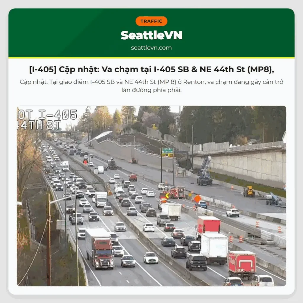 [I-405] Cập nhật: Va chạm tại I-405 SB & NE 44th St (MP8),