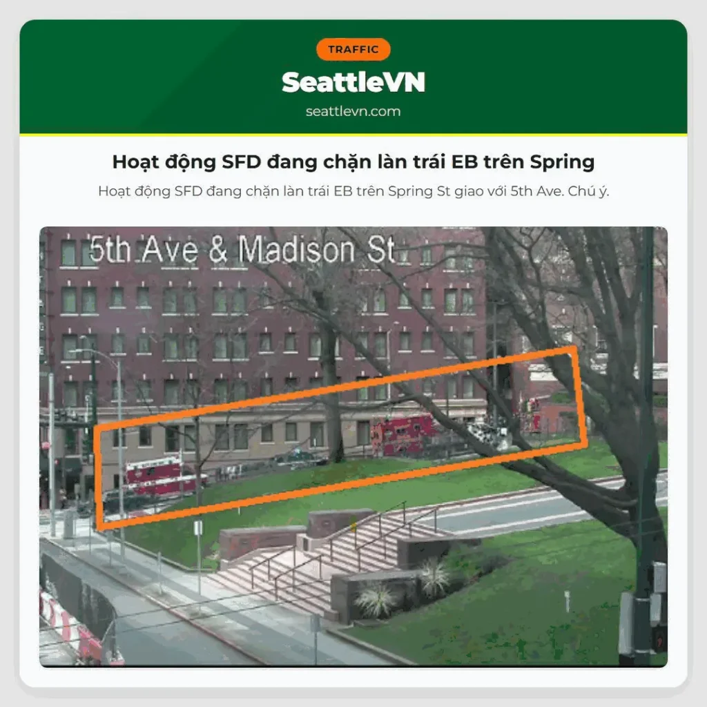 Hoạt động SFD đang chặn làn trái EB trên Spring