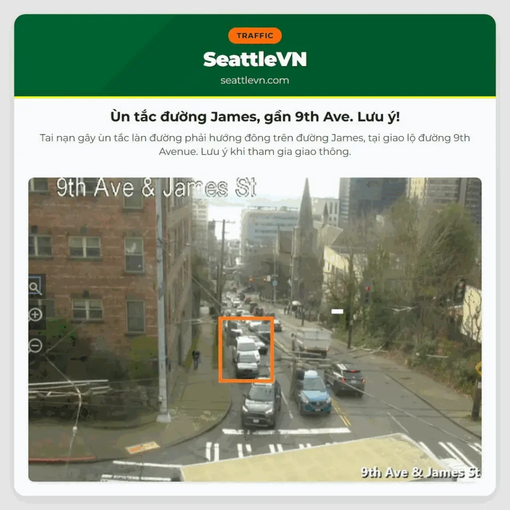 Ùn tắc đường James, gần 9th Ave. Lưu ý!