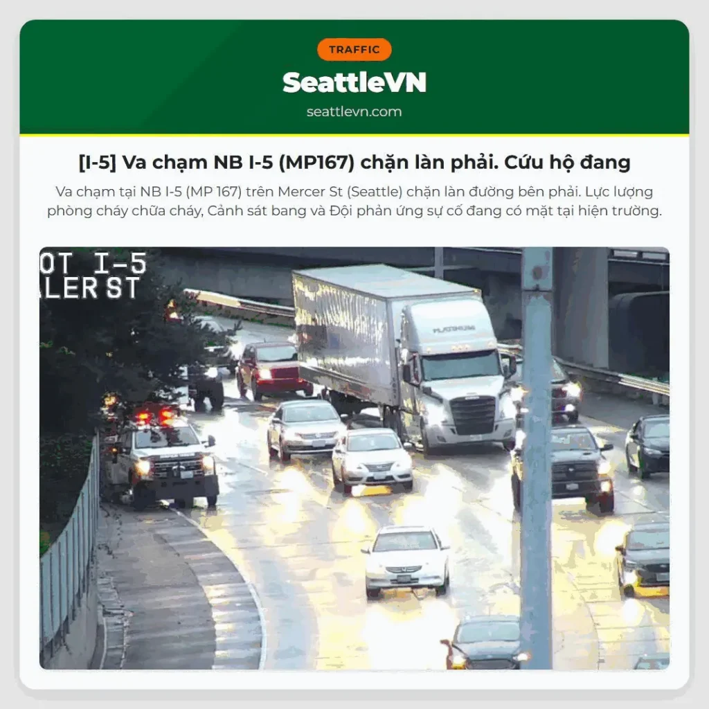 [I-5] Va chạm NB I-5 (MP167) chặn làn phải. Cứu hộ đang
