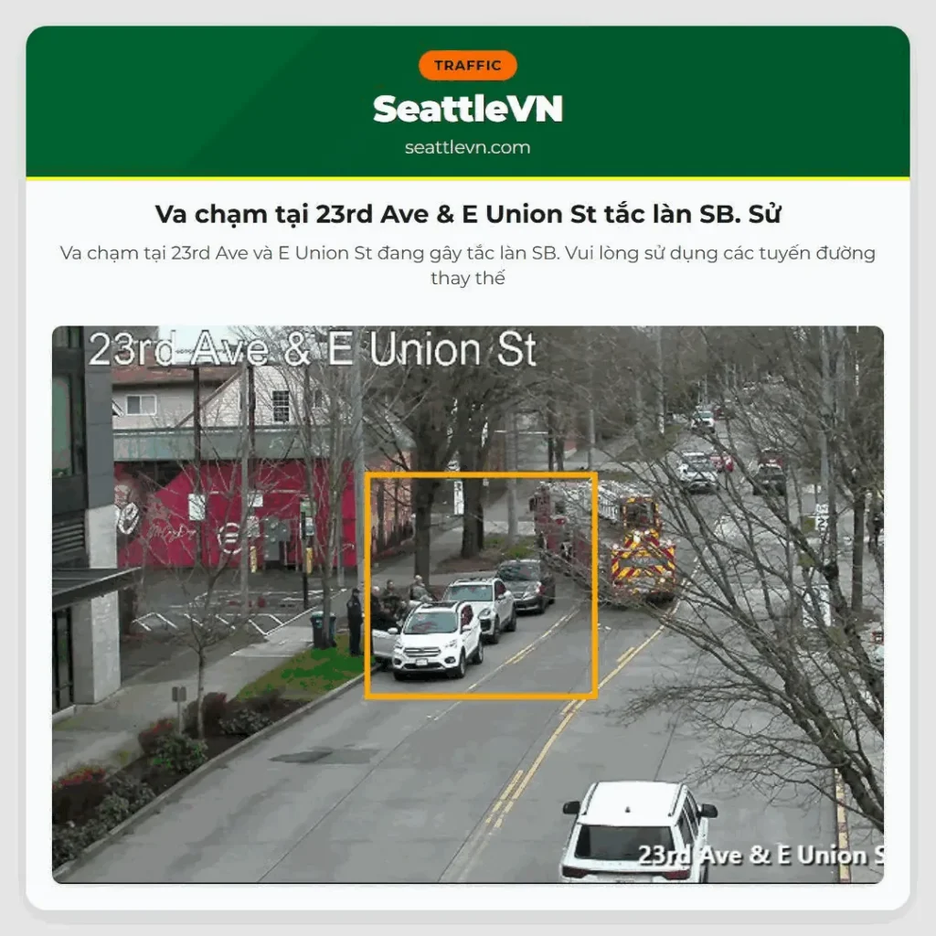 Va chạm tại 23rd Ave & E Union St tắc làn SB. Sử