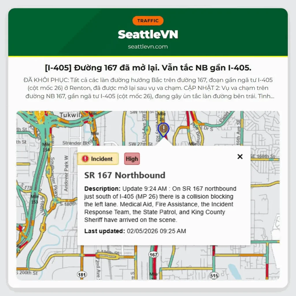 [I-405] Đường 167 đã mở lại. Vẫn tắc NB gần I-405.