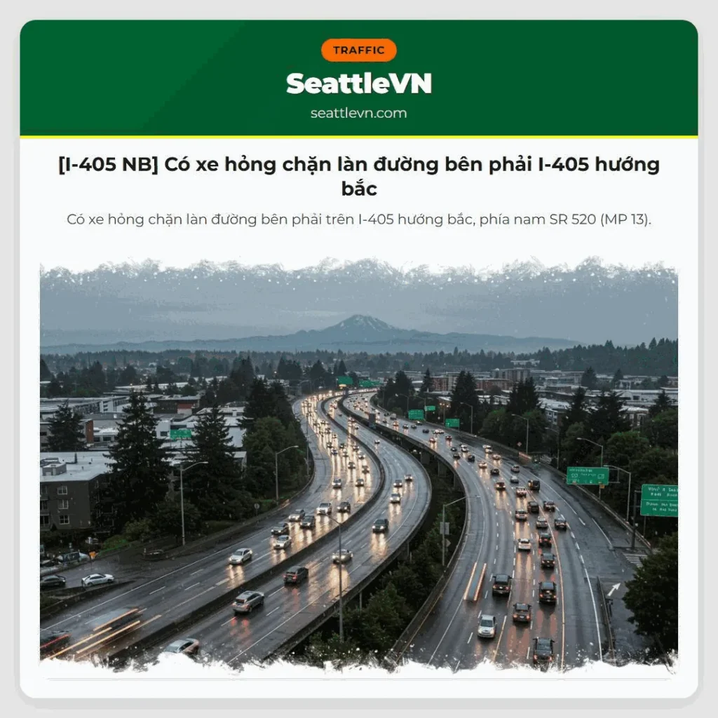 [I-405 NB] Có xe hỏng chặn làn đường bên phải I-405 hướng bắc