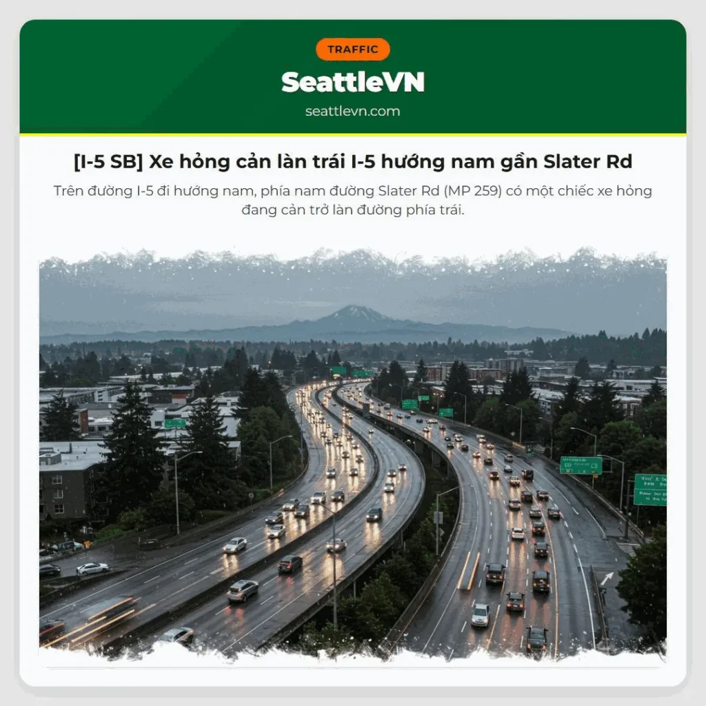 [I-5 SB] Xe hỏng cản làn trái I-5 hướng nam gần Slater Rd