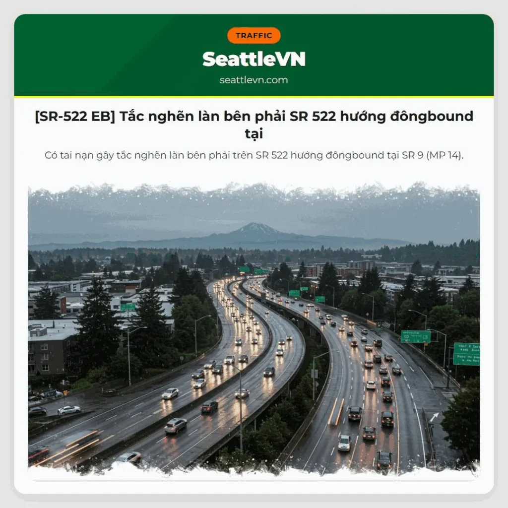 [SR-522 EB] Tắc nghẽn làn bên phải SR 522 hướng đôngbound tại