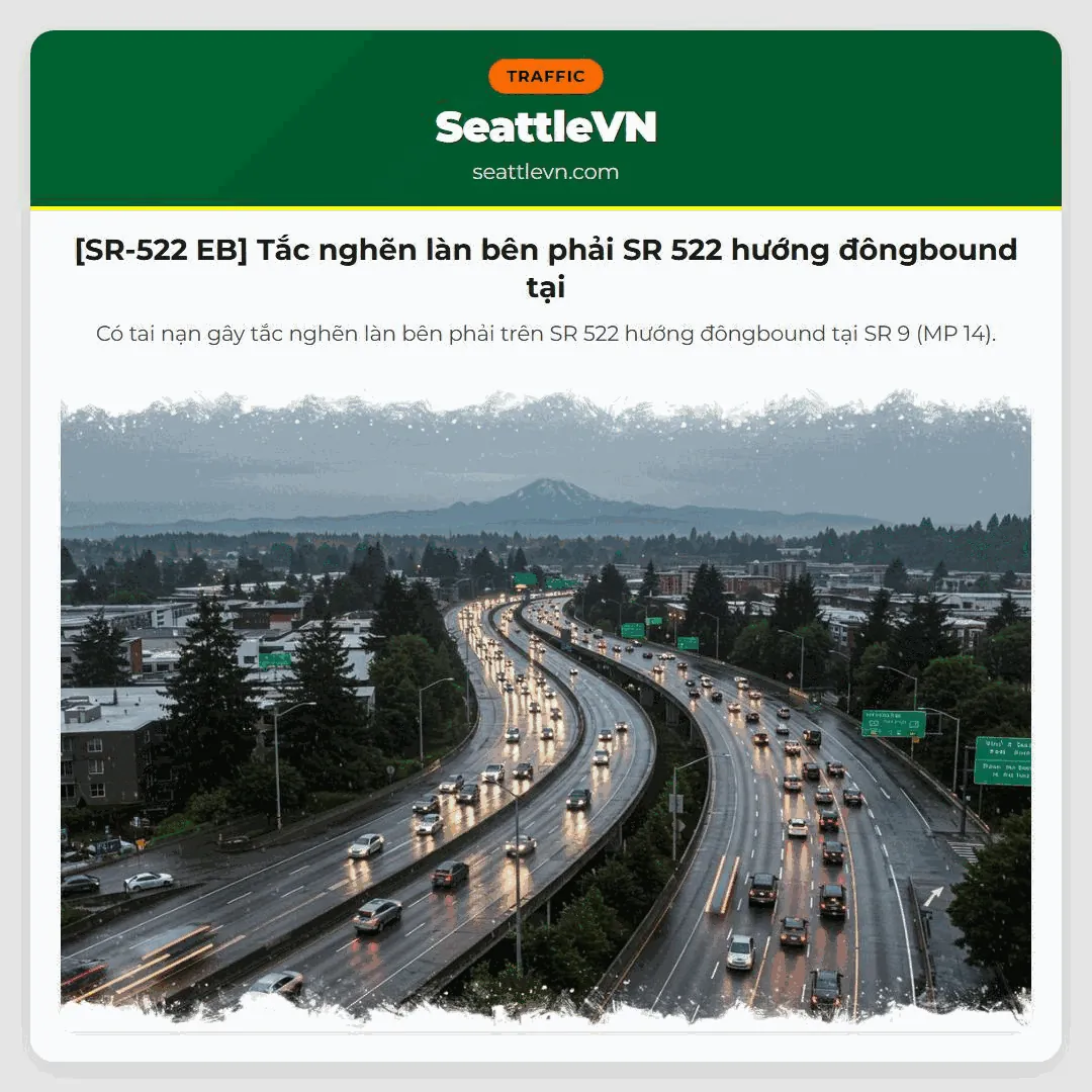 [SR-522 EB] Tắc nghẽn làn bên phải SR 522 hướng đôngbound tại