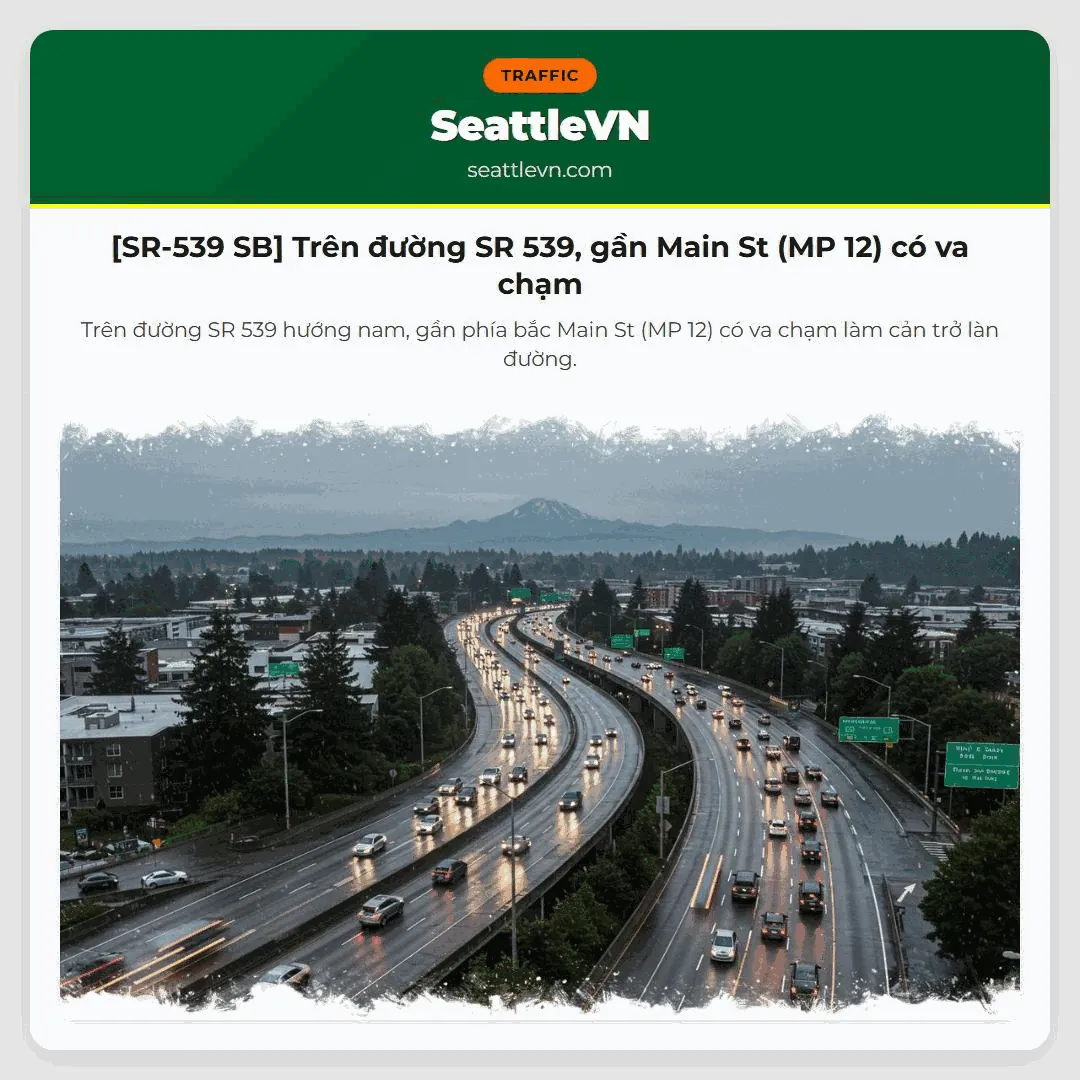 [SR-539 SB] Trên đường SR 539, gần Main St (MP 12) có va chạm