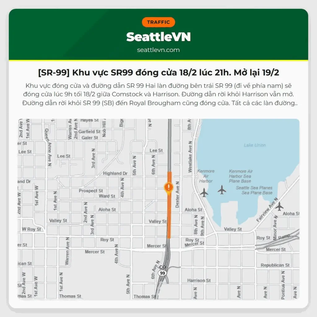 [SR-99] Khu vực SR99 đóng cửa 18/2 lúc 21h. Mở lại 19/2