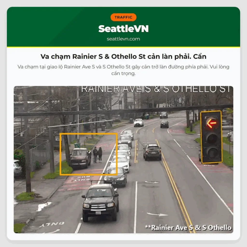 Va chạm Rainier S & Othello St cản làn phải. Cẩn