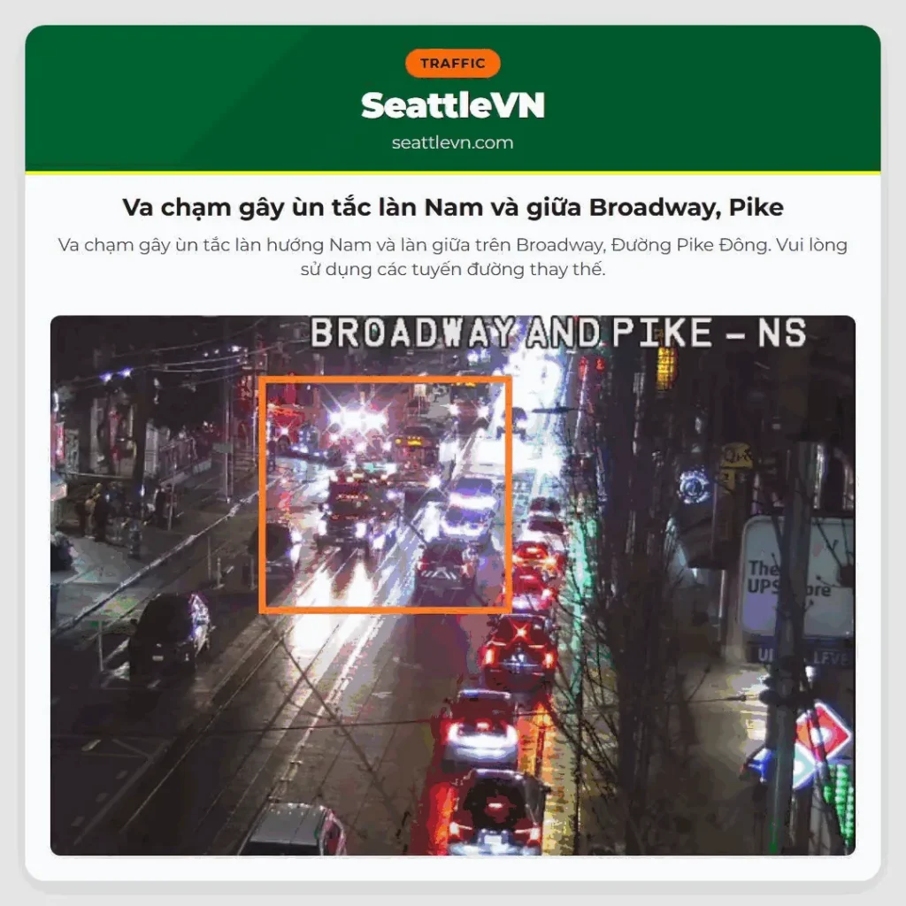 Va chạm gây ùn tắc làn Nam và giữa Broadway, Pike