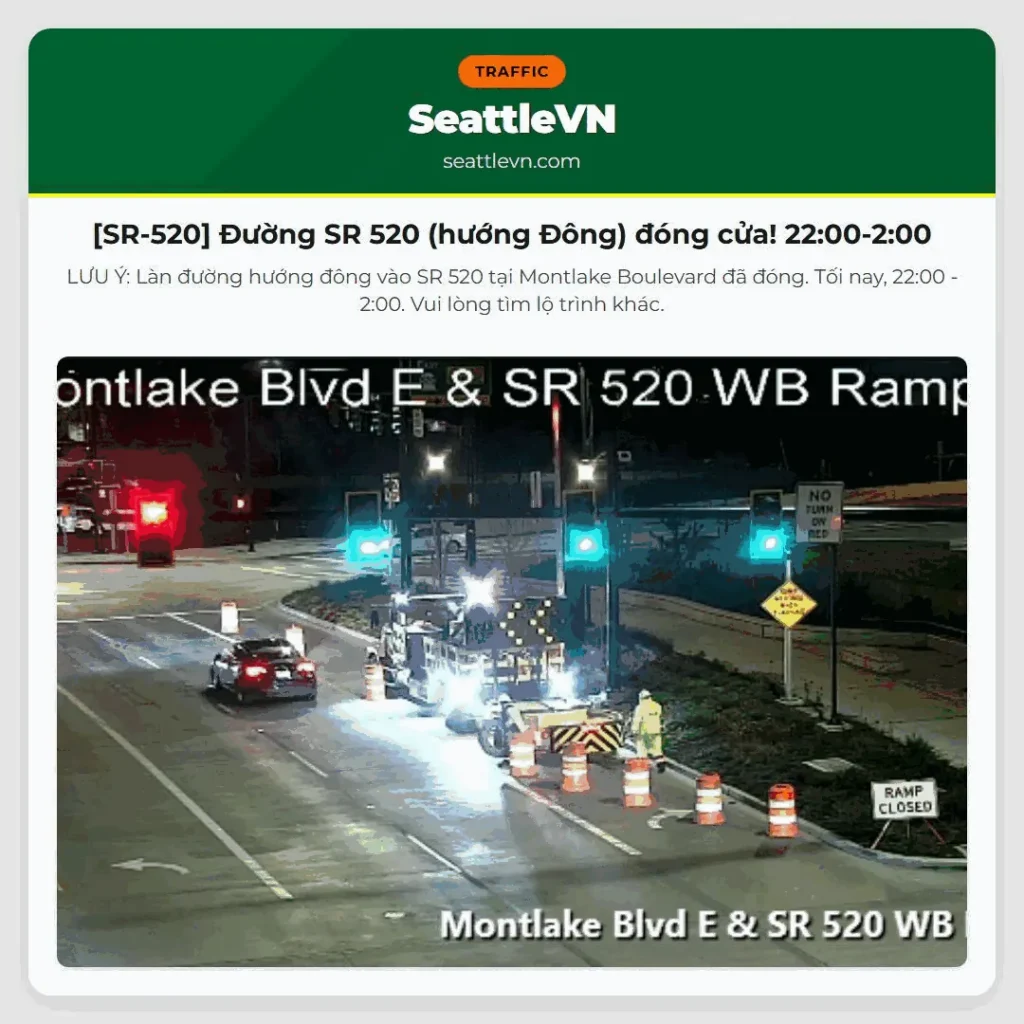 [SR-520] Đường SR 520 (hướng Đông) đóng cửa! 22:00-2:00