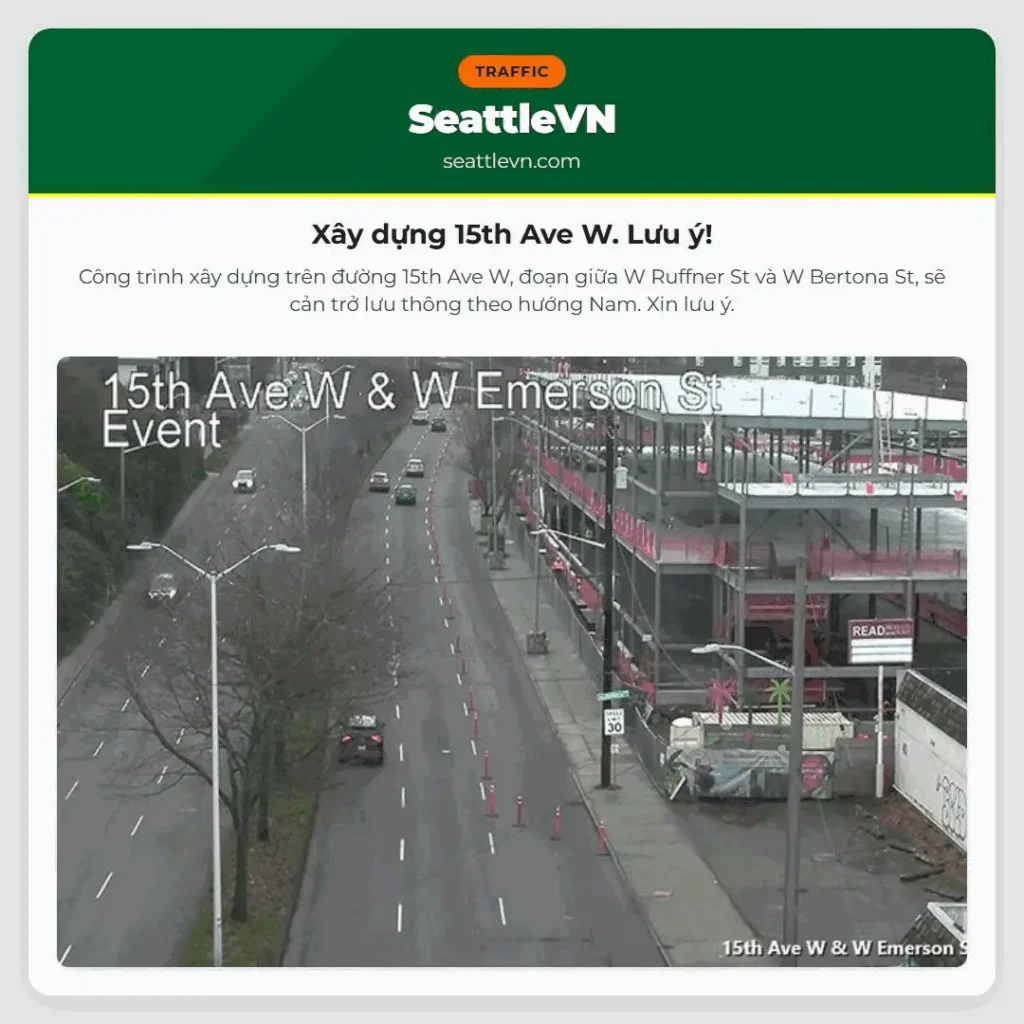 Xây dựng 15th Ave W. Lưu ý!