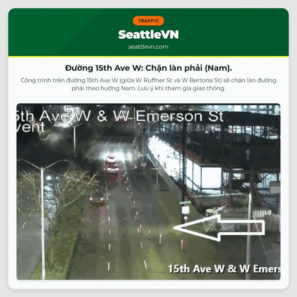 Đường 15th Ave W: Chặn làn phải (Nam).