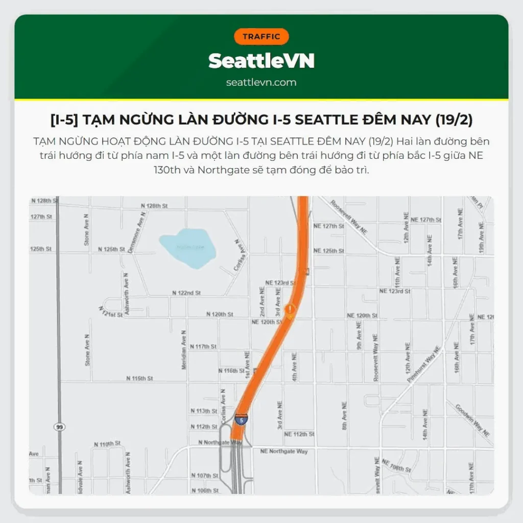 [I-5] TẠM NGỪNG LÀN ĐƯỜNG I-5 SEATTLE ĐÊM NAY (19/2)