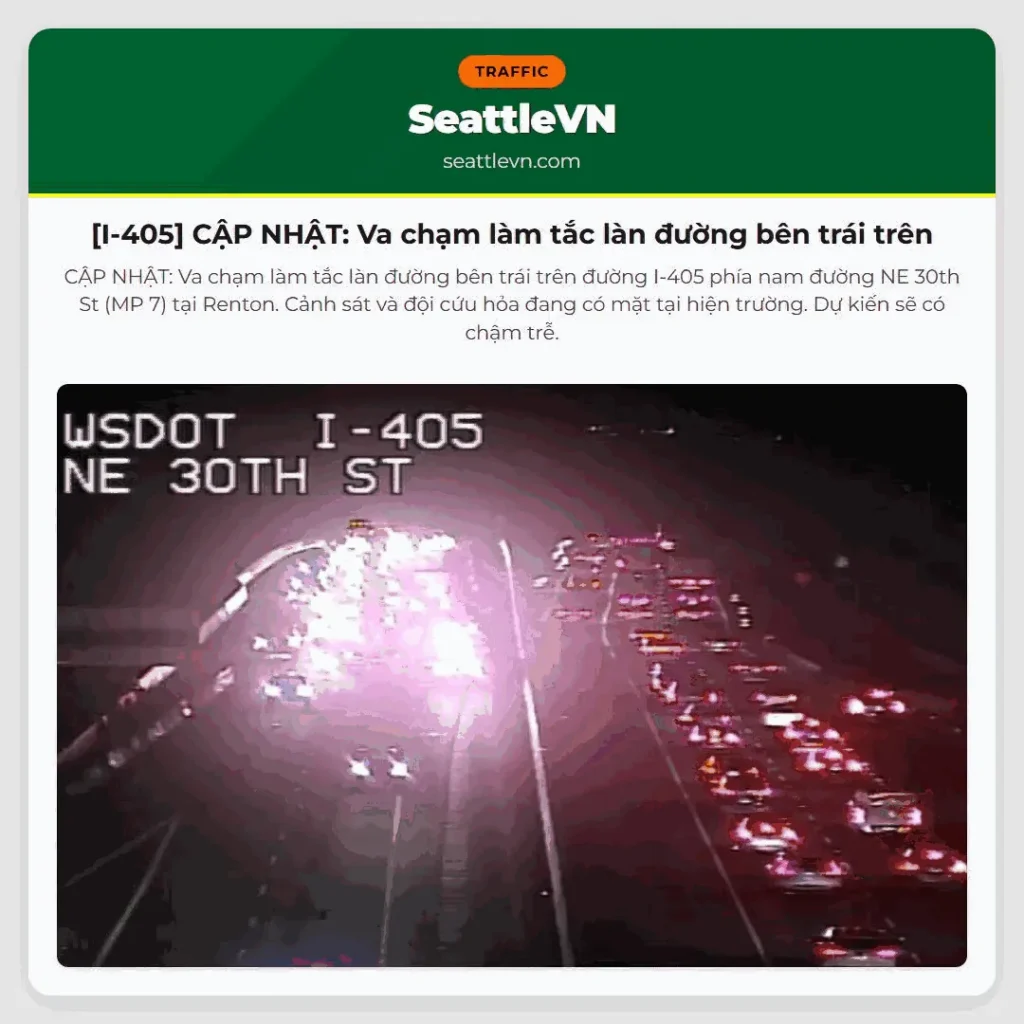 [I-405] CẬP NHẬT: Va chạm làm tắc làn đường bên trái trên