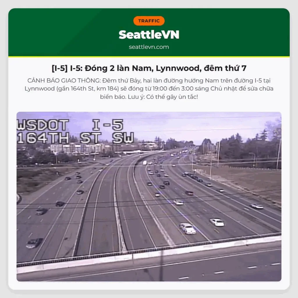 [I-5] I-5: Đóng 2 làn Nam, Lynnwood, đêm thứ 7