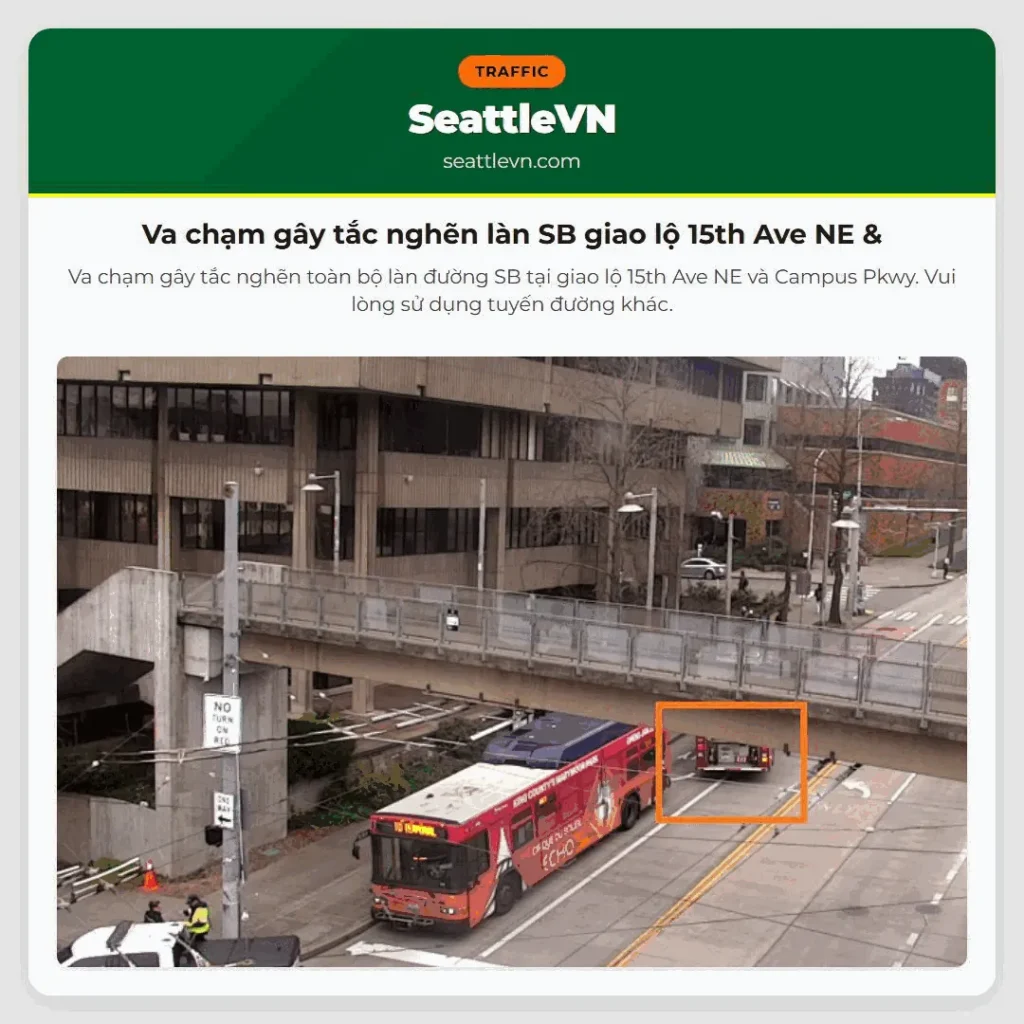 Va chạm gây tắc nghẽn làn SB giao lộ 15th Ave NE &