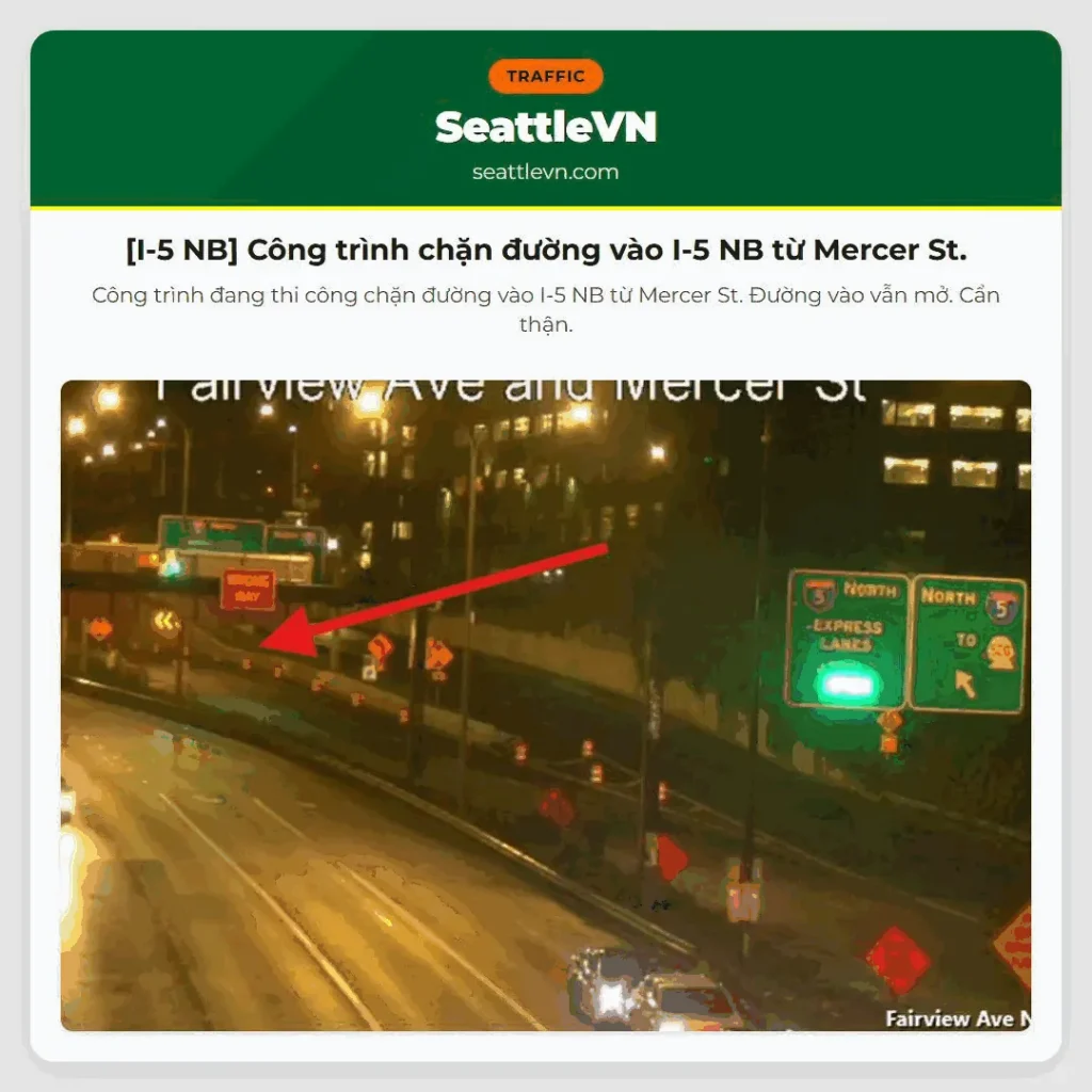 [I-5 NB] Công trình chặn đường vào I-5 NB từ Mercer St.