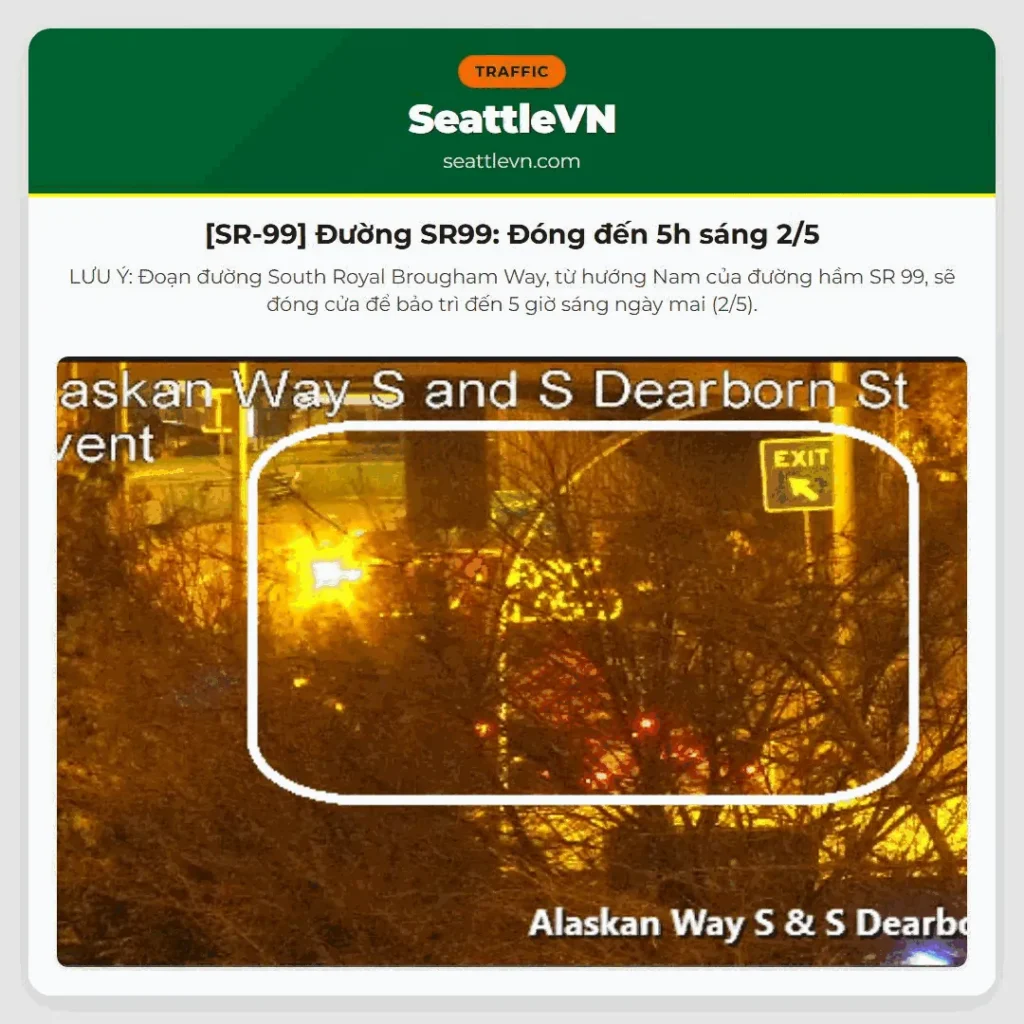 [SR-99] Đường SR99: Đóng đến 5h sáng 2/5