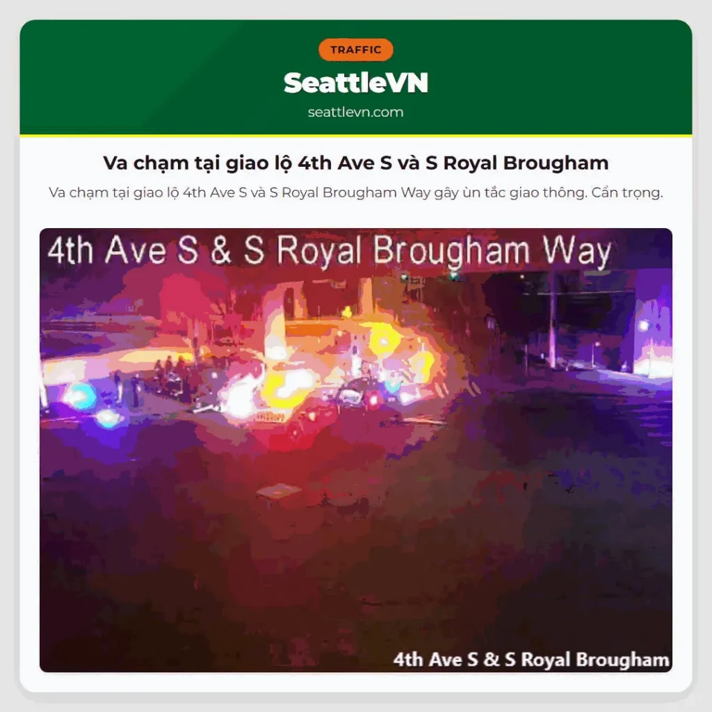Va chạm tại giao lộ 4th Ave S và S Royal Brougham