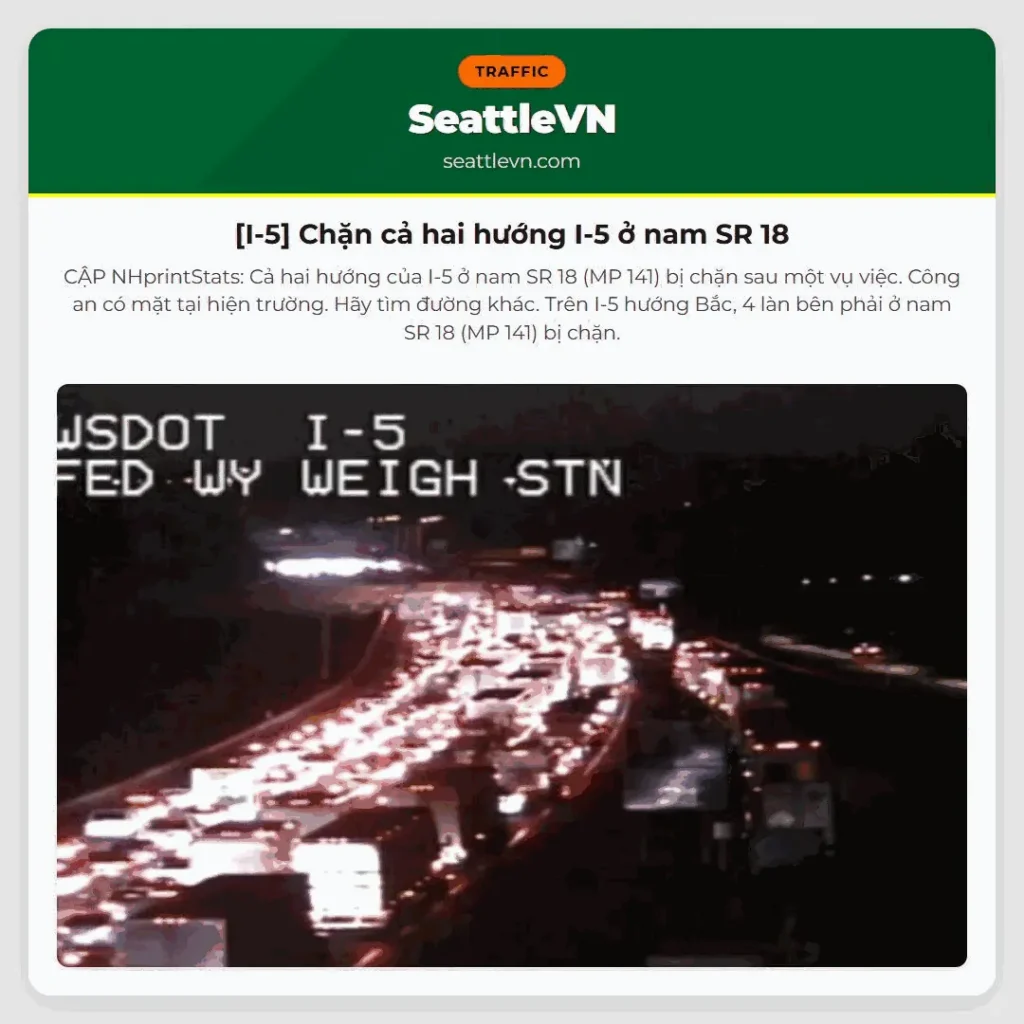 [I-5] Chặn cả hai hướng I-5 ở nam SR 18