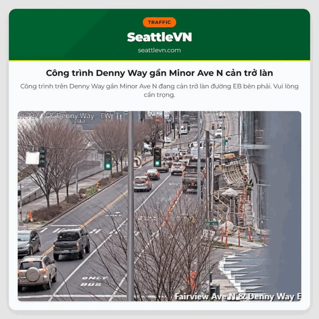 Công trình Denny Way gần Minor Ave N cản trở làn