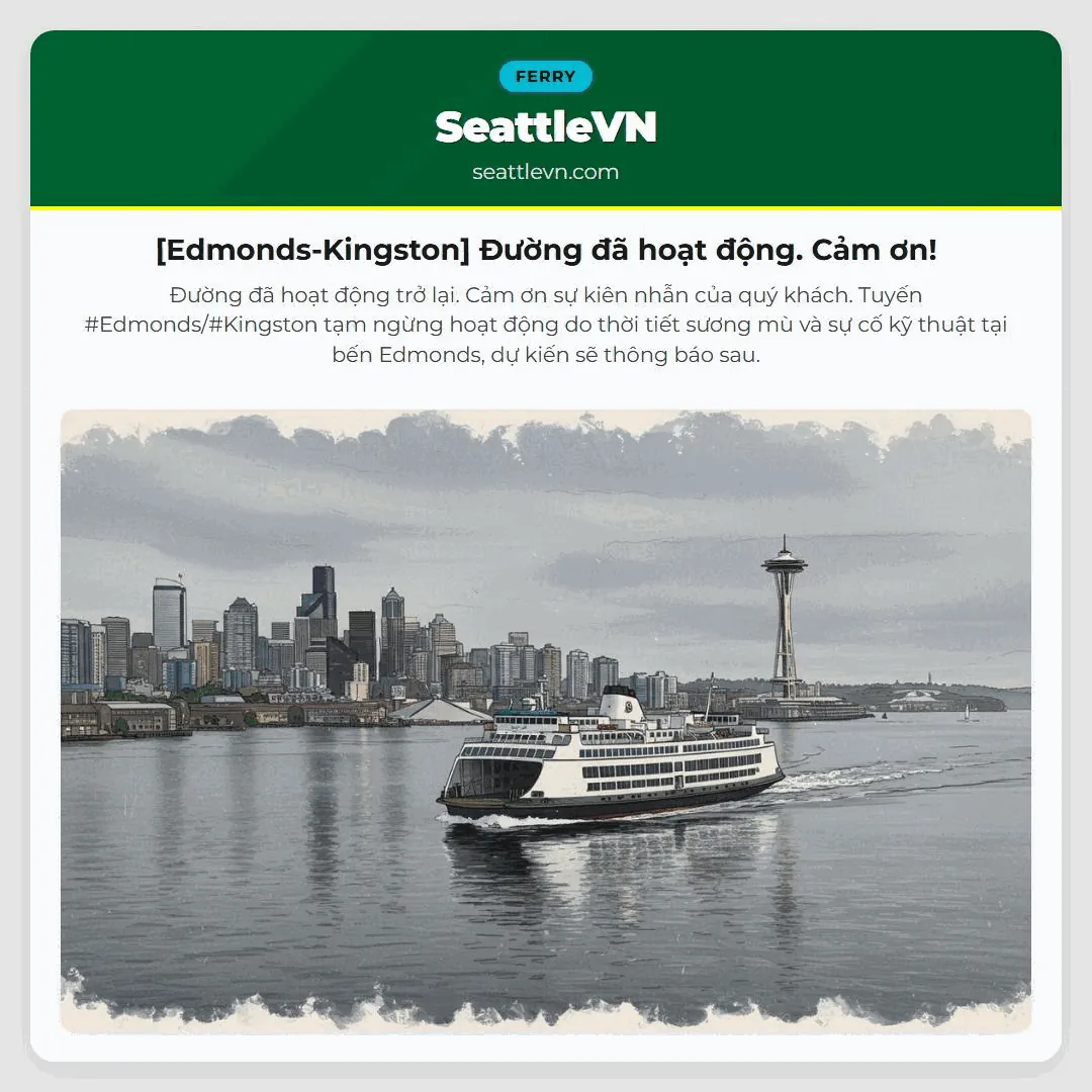 [Edmonds-Kingston] Đường đã hoạt động. Cảm ơn!