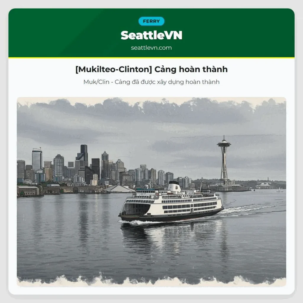 [Mukilteo-Clinton] Cảng hoàn thành
