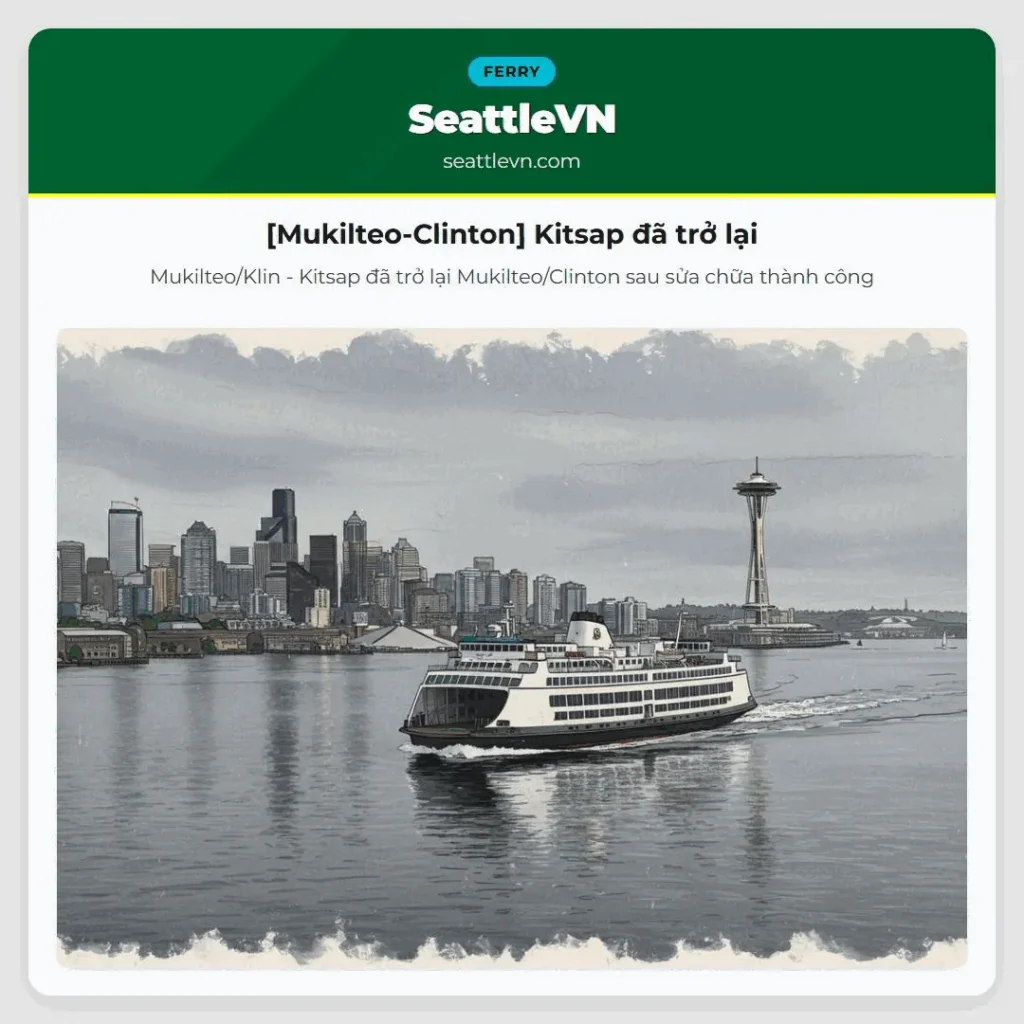 [Mukilteo-Clinton] Kitsap đã trở lại