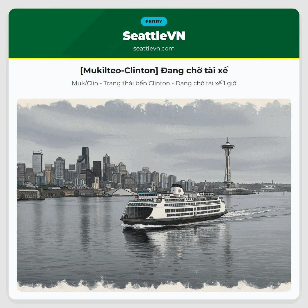 [Mukilteo-Clinton] Đang chờ tài xế