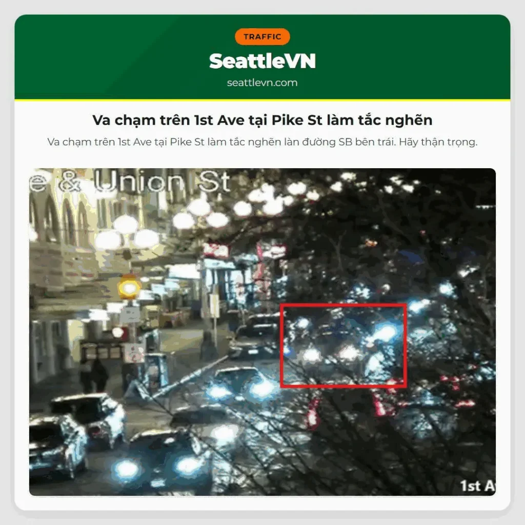 Va chạm trên 1st Ave tại Pike St làm tắc nghẽn